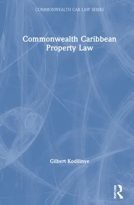 Karaibskie prawo własności - Commonwealth Caribbean Property Law