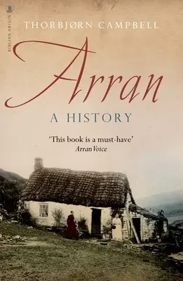 Arran: Historia - Arran: A History