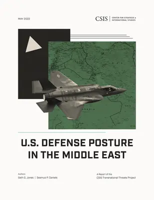 Postawa obronna Stanów Zjednoczonych na Bliskim Wschodzie - U.S. Defense Posture in the Middle East