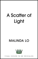Scatter of Light - od autora Last Night at the Telegraph Club - Scatter of Light - from the author of Last Night at the Telegraph Club