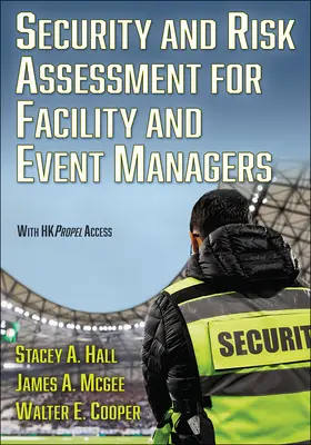 Ocena bezpieczeństwa i ryzyka dla menedżerów obiektów i wydarzeń - Security and Risk Assessment for Facility and Event Managers