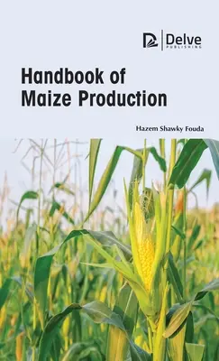 Podręcznik produkcji kukurydzy - Handbook of Maize Production