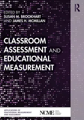 Ocenianie w klasie i pomiary edukacyjne - Classroom Assessment and Educational Measurement