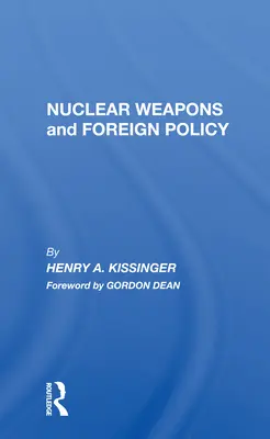 Broń nuklearna i polityka zagraniczna - Nuclear Weapons and Foreign Policy