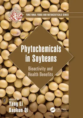 Fitochemikalia w soi: Bioaktywność i korzyści zdrowotne - Phytochemicals in Soybeans: Bioactivity and Health Benefits