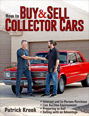 Jak kupować i sprzedawać samochody kolekcjonerskie - How to Buy and Sell Collector Cars