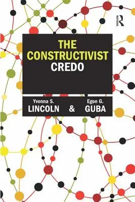 Konstruktywistyczne kredo - The Constructivist Credo