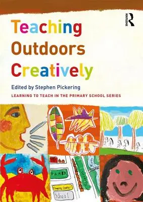 Kreatywne nauczanie na świeżym powietrzu - Teaching Outdoors Creatively