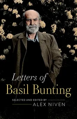 Listy Basila Buntinga - Letters of Basil Bunting