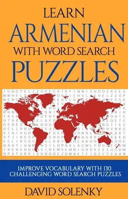 Ucz się ormiańskiego z Word Search Puzzles: Nauka ormiańskiego z trudnymi łamigłówkami dla wszystkich grup wiekowych - Learn Armenian with Word Search Puzzles: Learn Armenian Language Vocabulary with Challenging Word Find Puzzles for All Ages