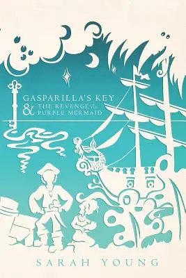 Klucz Gasparilli i zemsta fioletowej syrenki - Gasparilla's Key & the Revenge of the Purple Mermaid