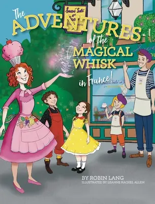 Przygody magicznej trzepaczki we Francji - The Adventures of the Magical Whisk in France