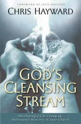 Oczyszczający strumień Boga - God's Cleansing Stream