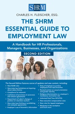 The Shrm Essential Guide to Employment Law, Second Edition: Podręcznik dla specjalistów HR, menedżerów, firm i organizacji - The Shrm Essential Guide to Employment Law, Second Edition: A Handbook for HR Professionals, Managers, Businesses, and Organizations