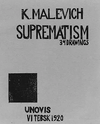 Kazimierz Malewicz: Suprematyzm: 34 rysunki (1920) - Kazimir Malevich: Suprematism: 34 Drawings (1920)