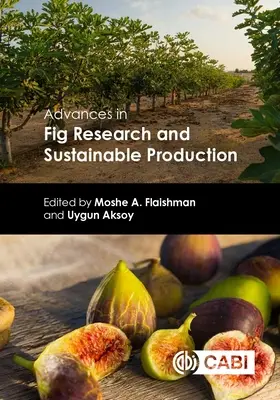 Postępy w badaniach nad figami i zrównoważoną produkcją - Advances in Fig Research and Sustainable Production