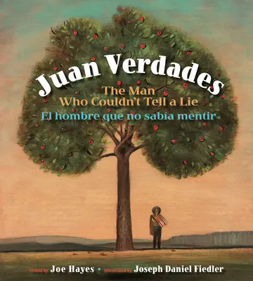 Juan Verdades: Człowiek, który nie potrafił kłamać / El Hombre Que No Saba Mentir - Juan Verdades: The Man Who Couldn't Tell a Lie / El Hombre Que No Saba Mentir