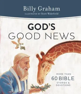 Boża Dobra Nowina: Ponad 60 opowieści biblijnych i nabożeństw - God's Good News: More Than 60 Bible Stories and Devotions