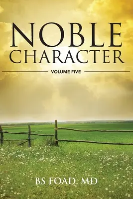 Szlachetny charakter, tom 5 - Noble Character Volume 5