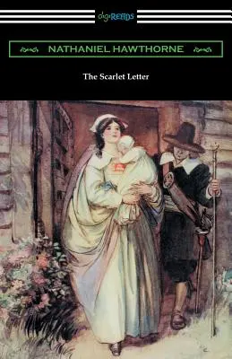 Szkarłatna litera (z ilustracjami Hugh Thomsona i wstępem Katharine Lee Bates) - The Scarlet Letter (Illustrated by Hugh Thomson with an Introduction by Katharine Lee Bates)