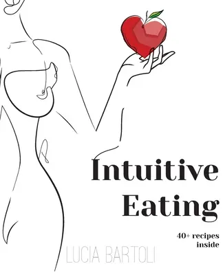 Intuicyjne jedzenie - Intuitive Eating