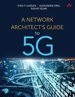Przewodnik architekta sieci po 5g - A Network Architect's Guide to 5g