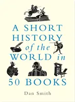 Krótka historia świata w 50 książkach - Short History of the World in 50 Books