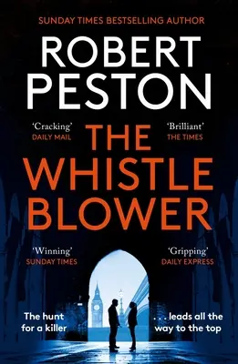 Whistleblower - wybuchowy thriller najlepszego brytyjskiego dziennikarza politycznego - Whistleblower - The explosive thriller from Britain's top political journalist