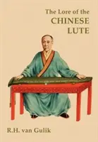 Wiedza o chińskiej lutni - The Lore of the Chinese Lute