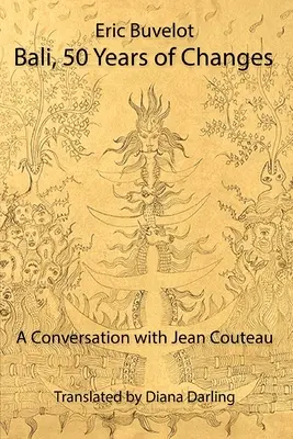 Bali: 50 lat zmian - rozmowa z Jeanem Couteau - Bali: 50 Years of Changes - A Conversation with Jean Couteau