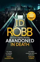 Porzucona w śmierci: thriller Eve Dallas (In Death 54) - Abandoned in Death: An Eve Dallas thriller (In Death 54)