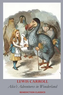 Przygody Alicji w Krainie Czarów (w całości ilustrowane w kolorze) - Alice's Adventures in Wonderland (Fully illustrated in color)