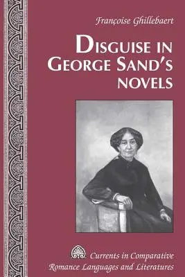 Przebranie w powieściach George Sand - Disguise in George Sand's Novels