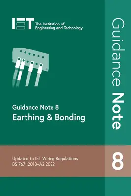 Wytyczne nr 8: Uziemienie i uziemienie - Guidance Note 8: Earthing & Bonding