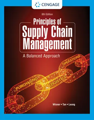 Zasady zarządzania łańcuchem dostaw: Zrównoważone podejście - Principles of Supply Chain Management: A Balanced Approach
