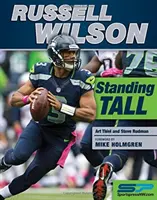 Russell Wilson: Stojąc wysoko - Russell Wilson: Standing Tall
