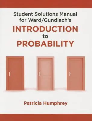 Podręcznik rozwiązań studenckich do wprowadzenia do rachunku prawdopodobieństwa - Student Solutions Manual for Introduction to Probability