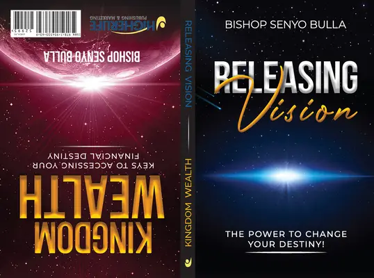 Uwalnianie wizji / Bogactwo Królestwa: The Power to Change Your Destiny / Keys to Accessing Your Financial Destiny - Releasing Vision / Kingdom Wealth: The Power to Change Your Destiny / Keys to Accessing Your Financial Destiny