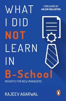 Czego nie nauczyłem się w szkole B - What I Did Not Learn in B School