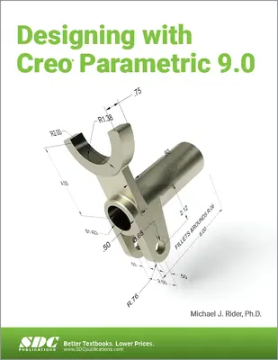 Projektowanie z Creo Parametric 9.0 - Designing with Creo Parametric 9.0