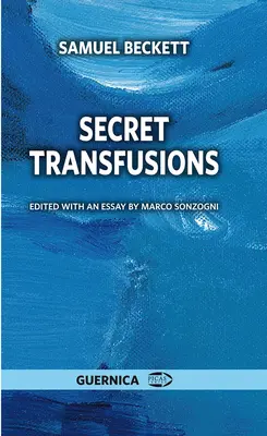 Secret Transfusions: Tom 47 - Secret Transfusions: Volume 47