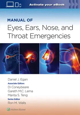 Podręcznik stanów nagłych oczu, uszu, nosa i gardła: Tom 1 - Manual of Eye, Ear, Nose, and Throat Emergencies: Volume 1
