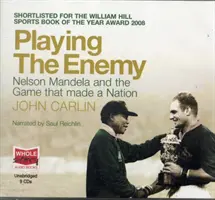 Grając z wrogiem - Nelson Mandela i gra - Playing the Enemy - Nelson Mandela and the Game