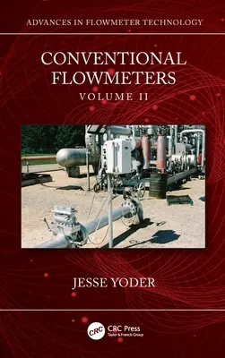 Konwencjonalne przepływomierze: Tom II - Conventional Flowmeters: Volume II