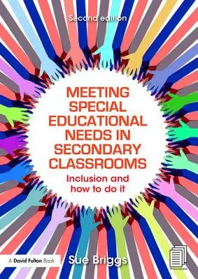 Zaspokajanie specjalnych potrzeb edukacyjnych w klasach średnich: włączenie i jak to zrobić - Meeting Special Educational Needs in Secondary Classrooms: Inclusion and How to Do It