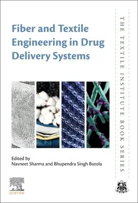 Inżynieria włókien i tekstyliów w systemach dostarczania leków - Fiber and Textile Engineering in Drug Delivery Systems