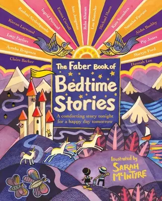 The Faber Book of Bedtime Stories: Pocieszająca opowieść na dzisiejszy szczęśliwy dzień - The Faber Book of Bedtime Stories: A Comforting Story Tonight for a Happy Day Tomorrow