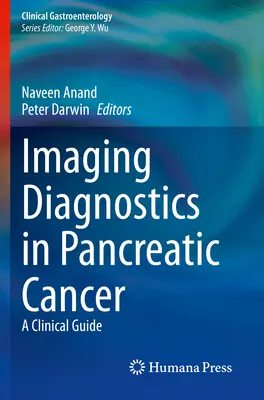 Diagnostyka obrazowa w raku trzustki: Przewodnik kliniczny - Imaging Diagnostics in Pancreatic Cancer: A Clinical Guide