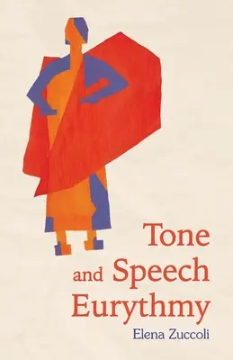Ton i mowa Eurythmy - Tone and Speech Eurythmy