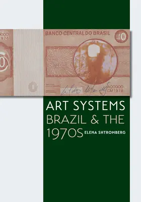 Systemy artystyczne: Brazylia i lata siedemdziesiąte - Art Systems: Brazil and the 1970s